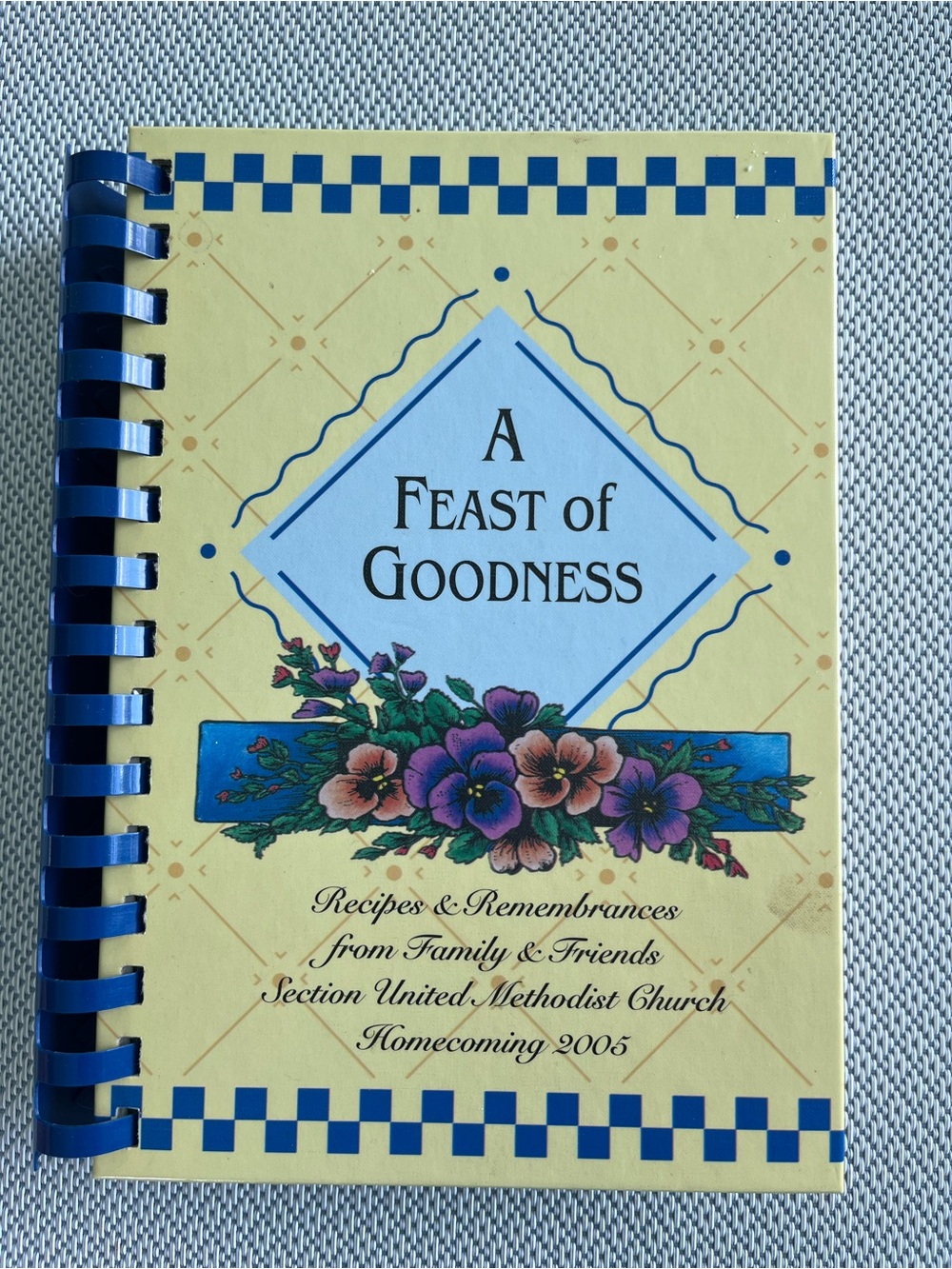 Vintage ‘A feast of Goodness’ Cookbook
